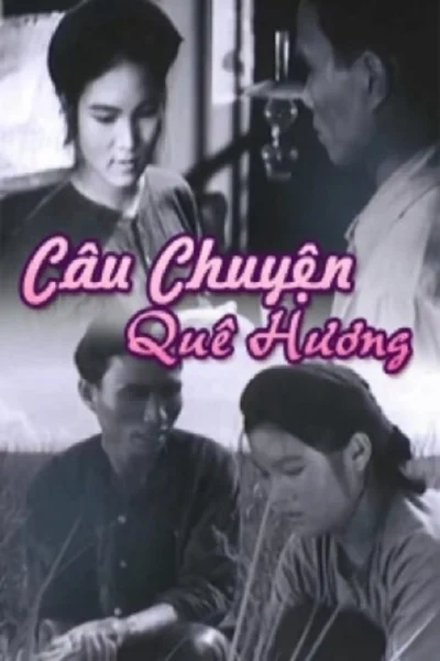 Xem Phim Câu Chuyện Quê Hương