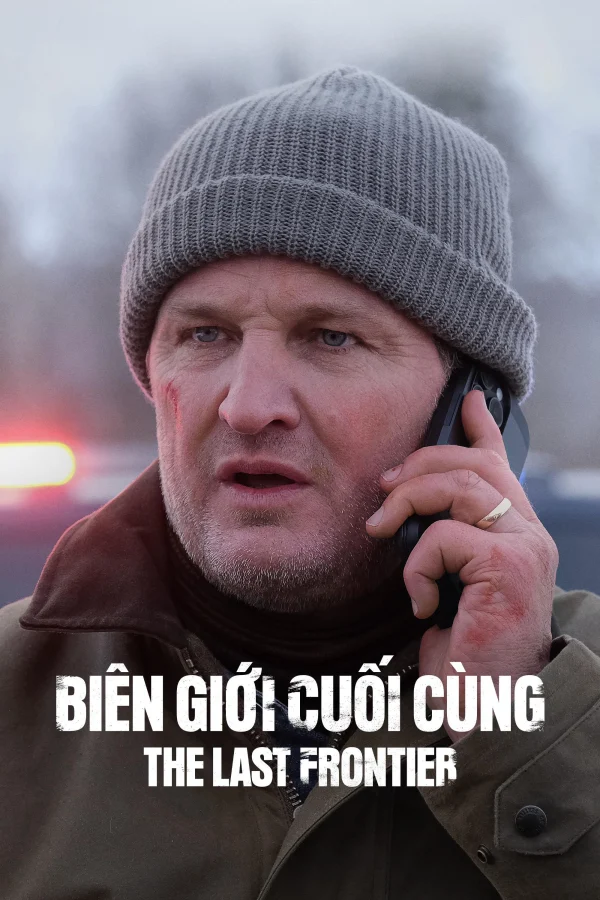 Xem Phim Biên Giới Cuối Cùng
